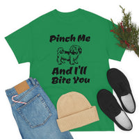 Pinch Me And I'll Bite You Shih Tzu Unisex Heavy Cotton Tee, S - 5XL, 3 Colors, Medium Fabric, FREE Shipping, Made in USA!!