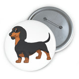 Dachshund Custom Pin Buttons, 3 Sizes, Metal, Lightweight, Safety Pin, FREE Shipping, Made in USA!!