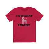 I Do What I Want Poodle Unisex Jersey Short Sleeve Tee