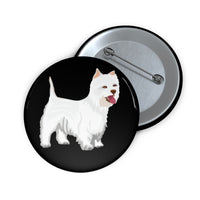 West Highland White Terrier Custom Pin Buttons, 3 Sizes, Safety Pin Backing, FREE Shipping, Made in USA!!