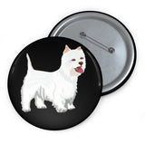 West Highland White Terrier Custom Pin Buttons, 3 Sizes, Safety Pin Backing, FREE Shipping, Made in USA!!