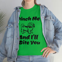 Pinch Me And I'll Bite You Shih Tzu Unisex Heavy Cotton Tee, S - 5XL, 3 Colors, Medium Fabric, FREE Shipping, Made in USA!!