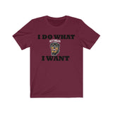 I Do What I Want Rottweiler Unisex Jersey Short Sleeve Tee