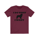 I Do What I Want Newfoundland Unisex Jersey Short Sleeve Tee