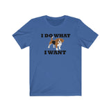 I do what I want Beagle Unisex Jersey Short Sleeve Tee