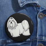 Maltese Custom Pin Buttons, 3 Sizes, Safety Pin Backing,