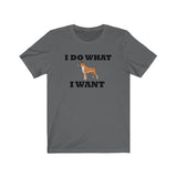 I Do What I Want Boxer Unisex Jersey Short Sleeve Tee