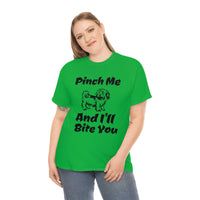 Pinch Me And I'll Bite You Shih Tzu Unisex Heavy Cotton Tee, S - 5XL, 3 Colors, Medium Fabric, FREE Shipping, Made in USA!!