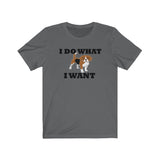 I do what I want Beagle Unisex Jersey Short Sleeve Tee