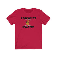 I Do What I Want Airedale Terrier Unisex Jersey Short Sleeve Tee