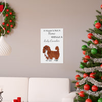 Ruby Cavalier King Charles Spaniel Premium Matte vertical posters, 7 Sizes, FREE Shipping, Made in the USA!!