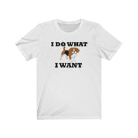 I do what I want Beagle Unisex Jersey Short Sleeve Tee