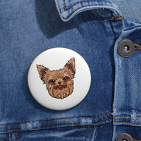 Yorkshire Terrier Custom Pin Buttons