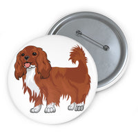 Ruby Cavalier King Charles Spaniel Custom Pin Buttons