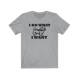 I Do What I Want Shih Tzu Unisex Jersey Short Sleeve Tee